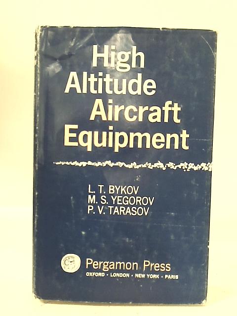 High Altitude Aircraft Equipment By Leonid Tikhonovich Bykov