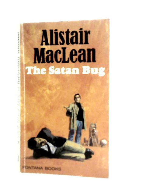 The Satan Bug By Alistair MacLean