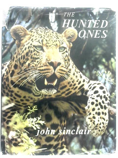 The Hunted Ones By John Sinclair