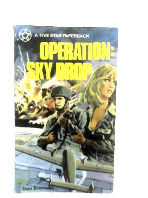 Operation Sky Drop von D. Brennan