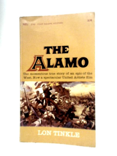 The Alamo By Lon Tinkle