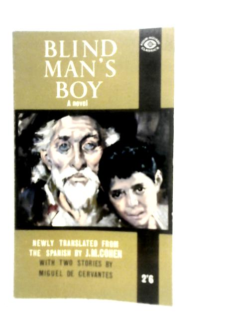 Blind Man's Boy with Two Cautionary Tales By Miguel DeCervantes