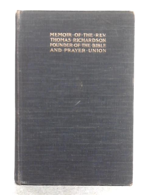 Forty Years' Ministry in East London By Rev Thomas Richardson