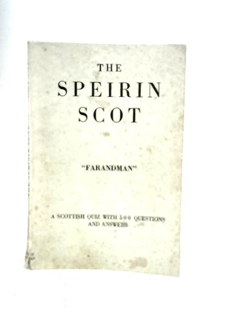 The Speirin Scot By Alistair Steven