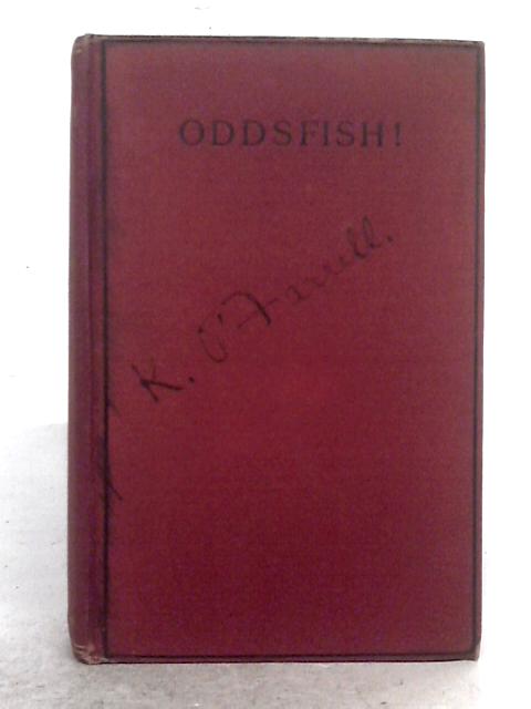 Oddfish! By Robert Hugh Benson