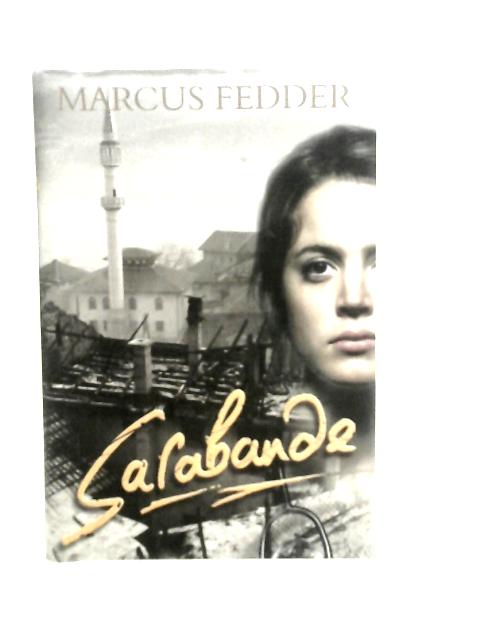 Sarabande By Marcus Fedder