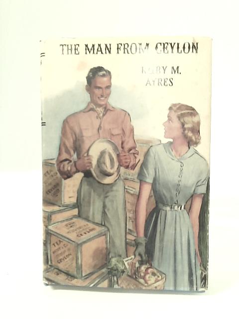 The Man From Ceylon By Ruby Mildred Ayres