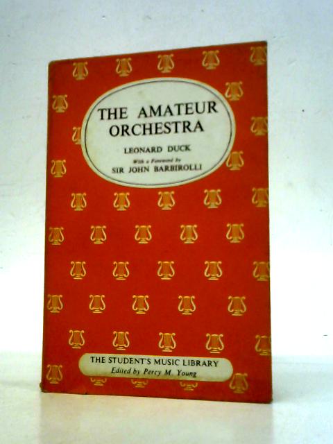 Amateur Orchestra (Students' Music Library) von Leonard Duck