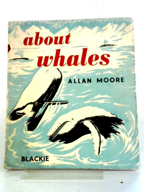 About Whales By Allan Moore