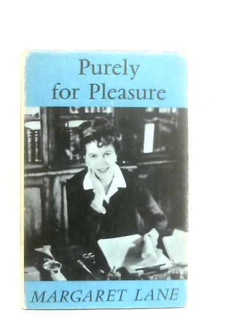 Purely for Pleasure von Margaret Lane