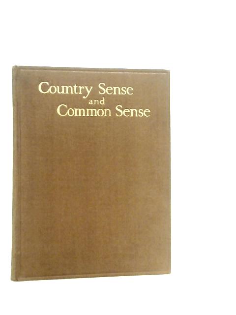 Country Sense & Common Sense By Crascredo