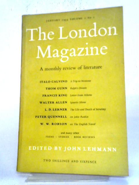 London Magazine Volume 2 No. 1 January 1955 von John Lehmann (Editor)