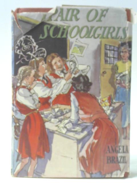 A Pair of Schoolgirls von Angela Brazil