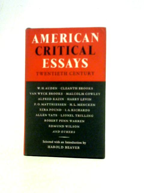 American Critical Essays: Twentieth Century By Harold Beaver ()