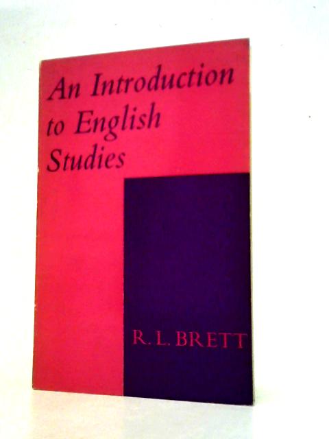 An Introduction to English Studies By R. L. Brett