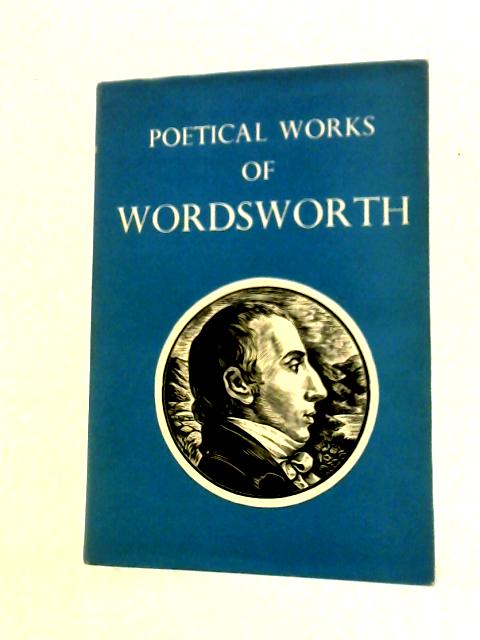 Wordsworth: Poetical Works: Poetical Works. With Introductions and Notes By William Wordsworth
