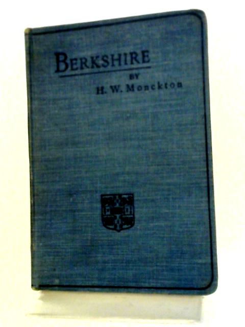 Berkshire By H W Monckton