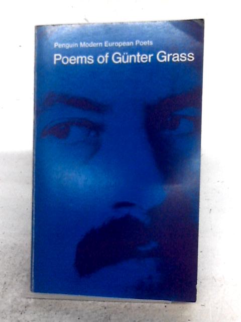 Poems Of Gunter Grass By Gunter Grass