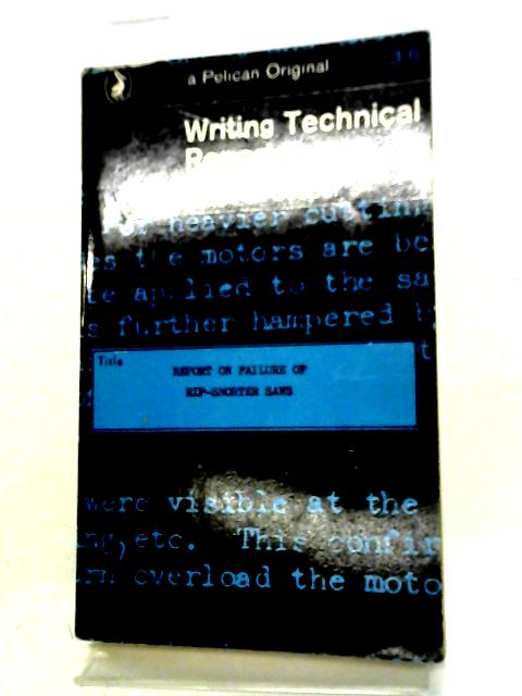 Writing Technical Reports von Bruce M. Cooper