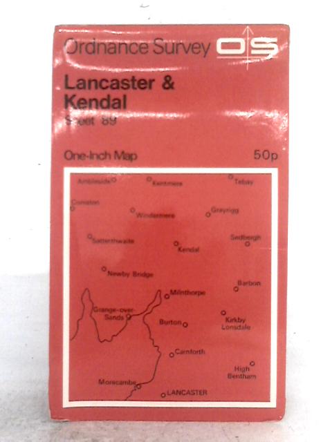 One-Inch Map: Lancaster & Kendal Sheet 89 By Ordnance Survey