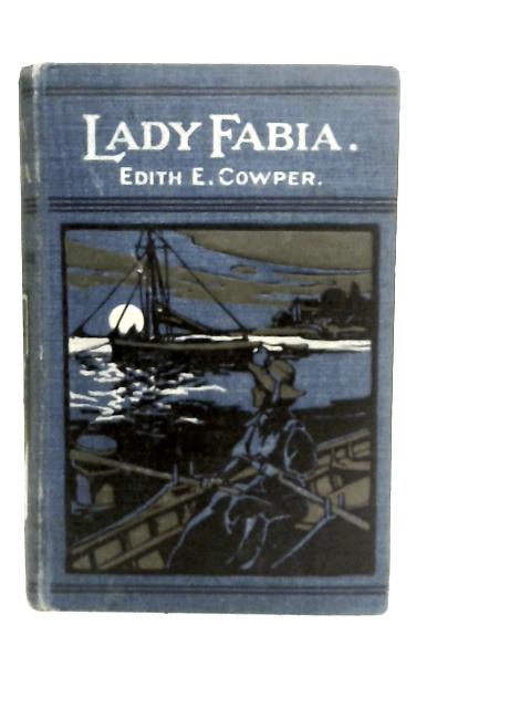 Lady Fabia By Edith E. Cowper