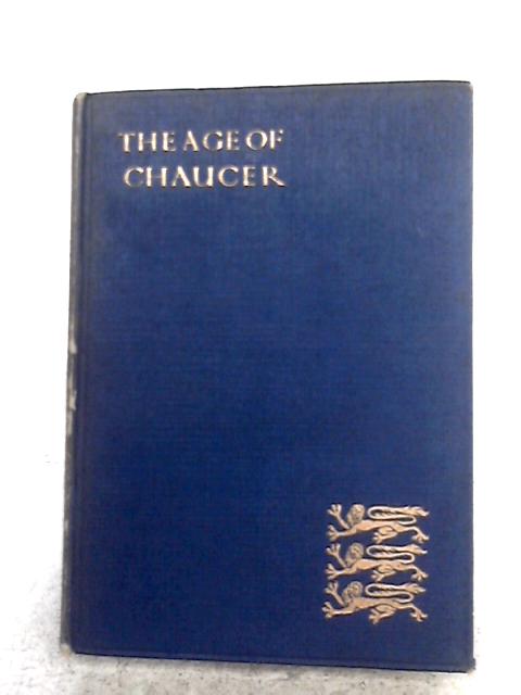 The Age Of Chaucer By Arthur T. Quiller-Couch