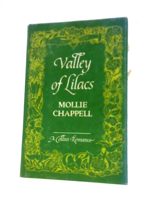 Valley of Lilacs By Mollie Chappell