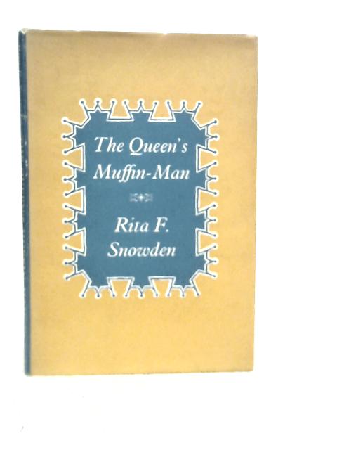 The Queen's Muffin-Man von Rita F. Snowden