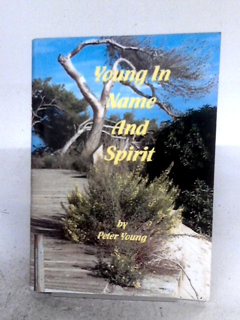 Young In Name And Spirit By Peter Young