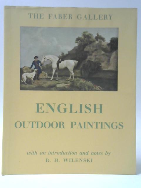 English Outdoor Paintings By R H Wilenski