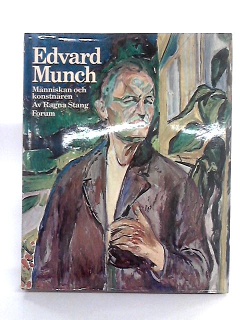 Edvard Munch By Ragna Stang