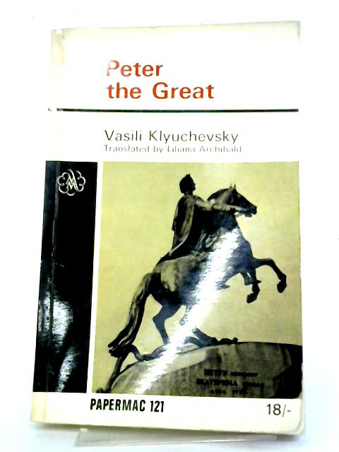 Peter the Great von Klyuchevsky Vasili