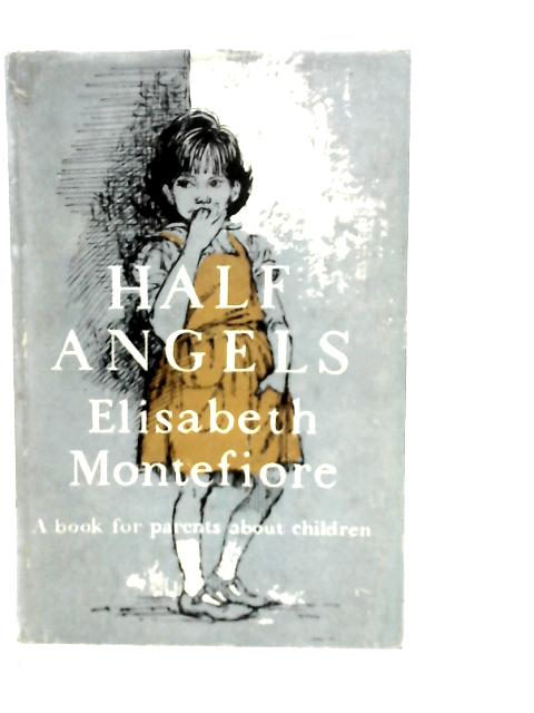 Half-Angels par Elisabeth Montefiore