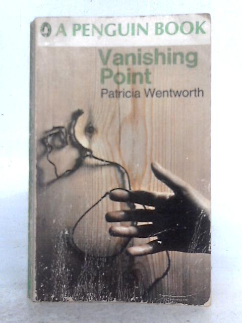 Vanishing Point By Patricia Wentworth