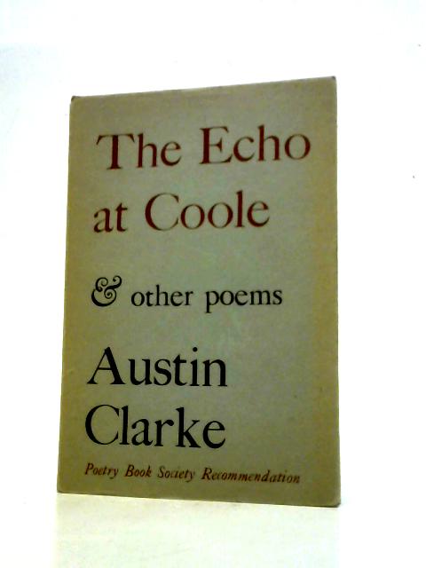 The Echo at Coole By Austin Clarke