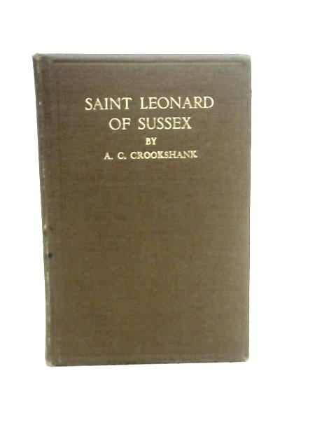 Saint Leonard of Sussex By A.C. Crookshank