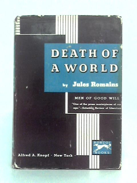 Death of a World - Volume Seven By Jules Romains