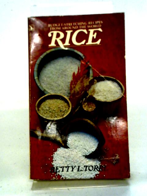 Rice By Betty L Torre