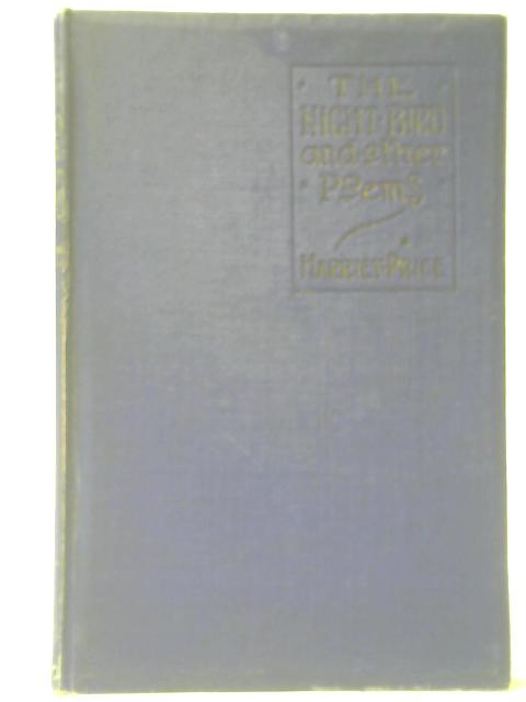 The Night Bird and Other Poems By H Price