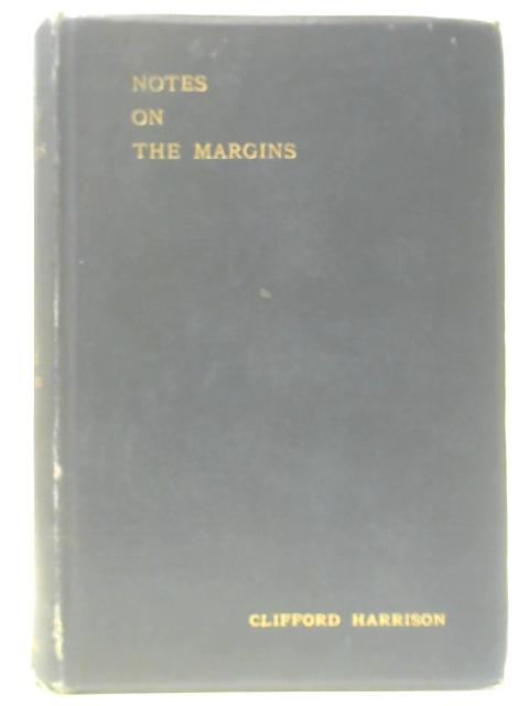 Notes On the Margins By Clifford Harrison