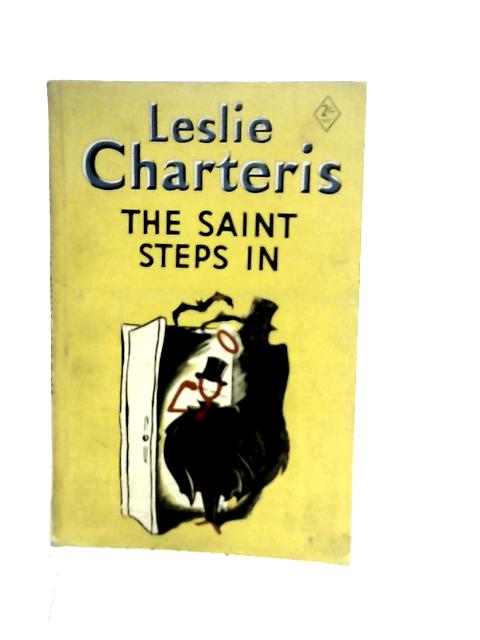 The Saint Steps In By Leslie Charteris