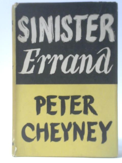 Sinister Errand von Peter Cheyney