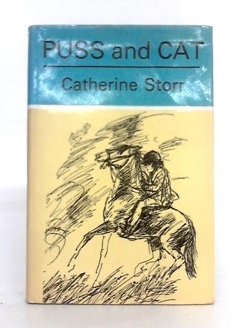 Puss and Cat By Catherine Storr