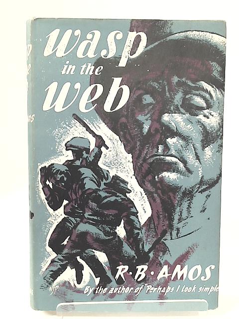 Wasp in the Web By R. B. Amos