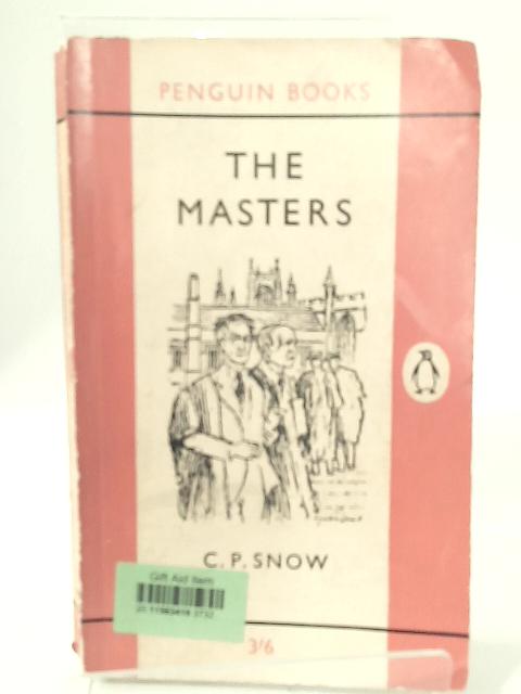 The Masters. Penguin Fiction No. 1089 By C.P. Snow