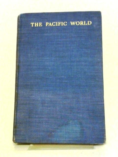 The Pacific World By F. Osborn, (ed)