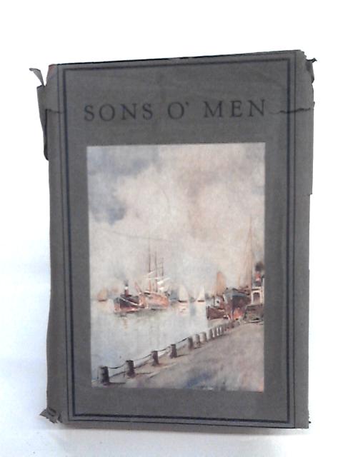 Sons O' Men By G. B. Lancaster