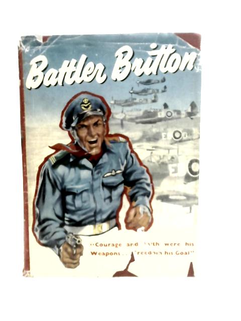 Battler Britton Book 2 By Robert Hereward Britton