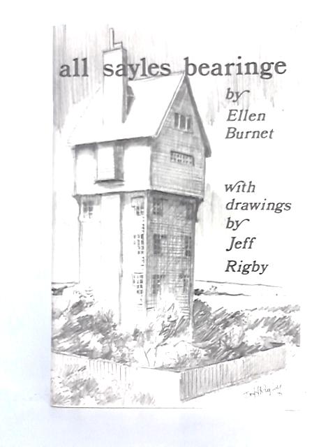 All Sayles Bearinge By Ellen Burnet