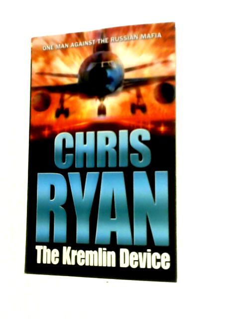 The Kremlin Device By Chris Ryan